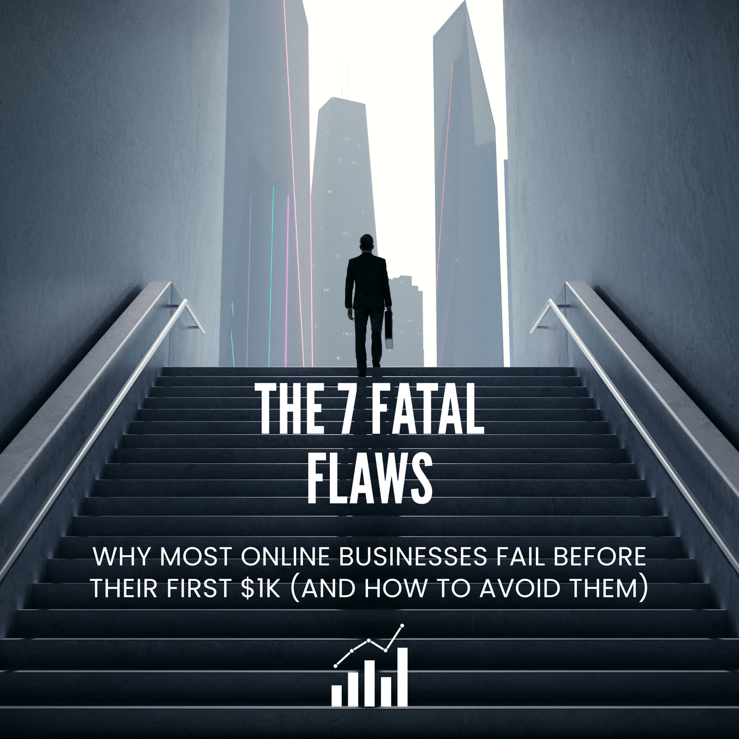 The 7 Fatal Flaws: Why Most Online Businesses Fail Before Their First $1K (And How to Avoid Them)